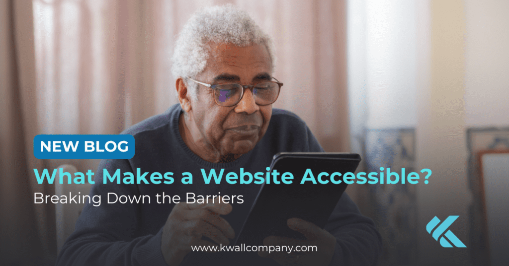 NEW BLOG: What Makes a Website Accessible? Breaking Down the Barriers