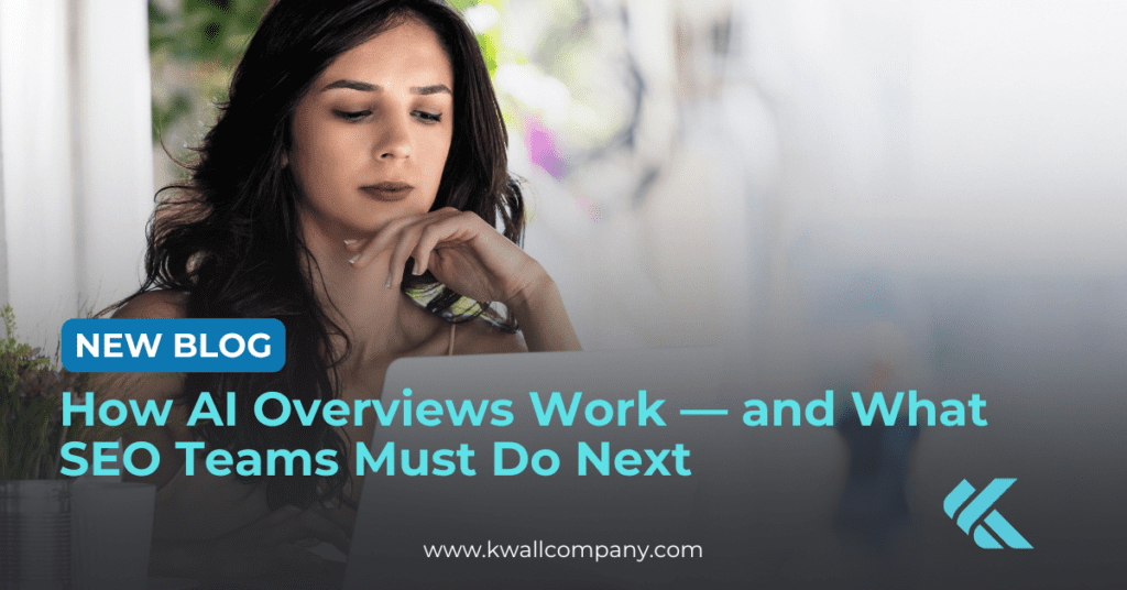 BLOG: How AI Overviews Work — and What SEO Teams Must Do Next